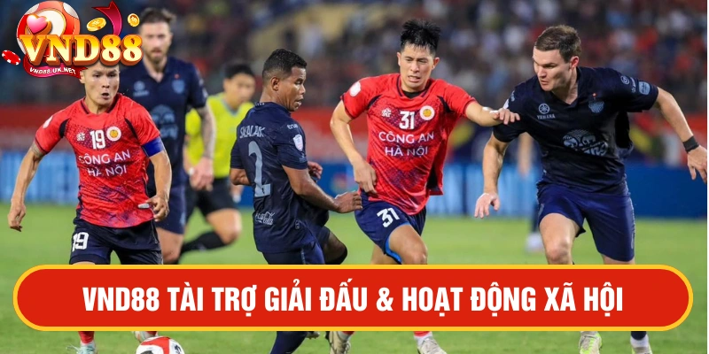 VND88 tài trợ giải đấu và hoạt động cộng đồng