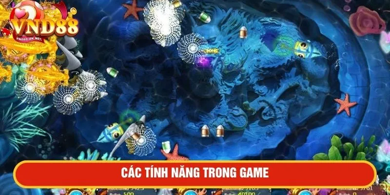 Các tính năng trong game