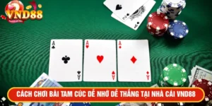 Cách chơi bài tam cúc