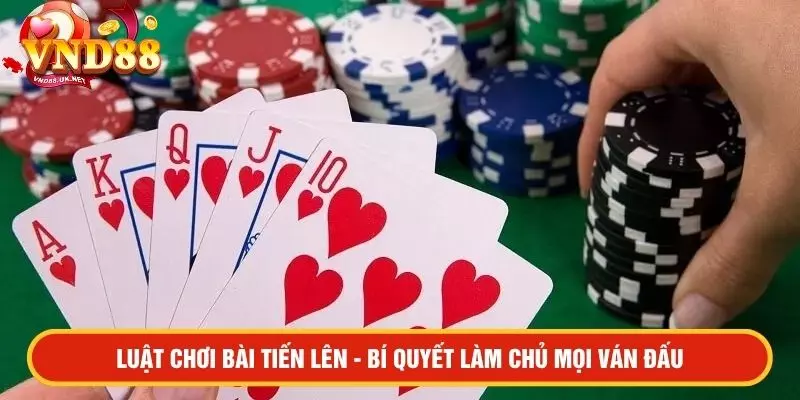 luật chơi bài tiến lên
